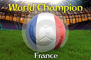 Champion du Mondiale on French language on football team ball on big stadium background. France Team competition concept. France f photo