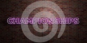 CHAMPIONSHIPS - fluorescent Neon tube Sign on brickwork - Front view - 3D rendered royalty free stock picture