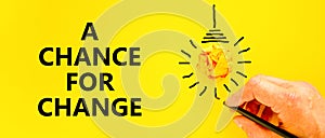 A chance for change symbol. Concept words A chance for change on beautiful yellow paper. Beautiful yellow background. Yellow light