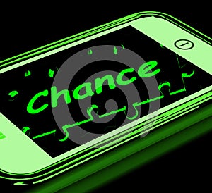 Chance On Smartphone Shows Opportunities