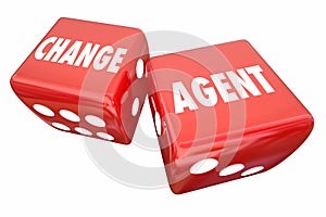 Change Agent Roll Dice Disrupt Adapt Innovate photo