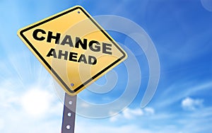 Change ahead sign