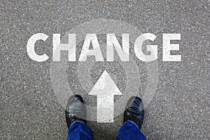 Change changing work job your life changes business concept
