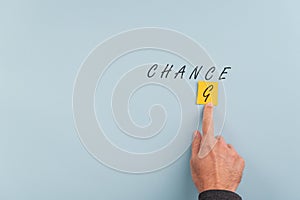 Change creating chance