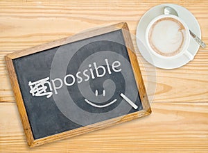Change impossible to possible on chalkboard
