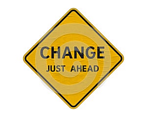 Change just ahead - yellow road sign