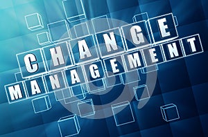 Change management in blue glass blocks