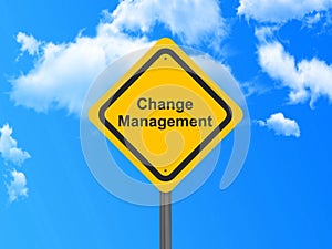 Change management sign