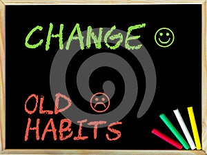 Change Old Habits