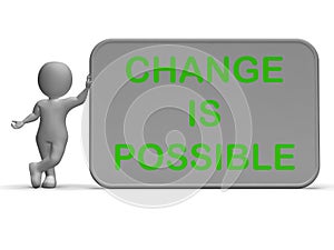 Change Is Possible Sign Means Rethink And Revise