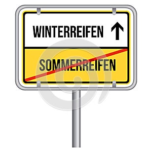 Change from summer tires to winter tires. Winterreifen statt Somemrreifen Schild. photo