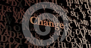 Change - Wooden 3D rendered letters/message