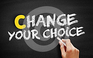 Change Your Choice text on blackboard