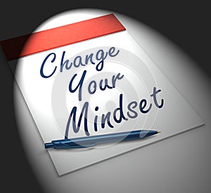 Change Your Mind set Notebook Displays Positivity Or Positive At