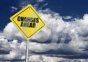 Changes ahead sign photo