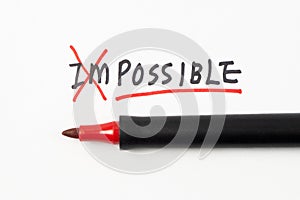 Changing the word impossible to possible, concept of you can do it