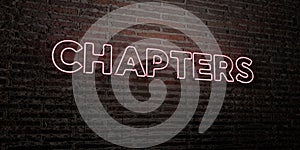 CHAPTERS -Realistic Neon Sign on Brick Wall background - 3D rendered royalty free stock image photo