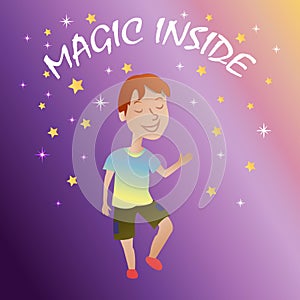 Character boy dancing and dreams letter`s magic inside, stars. Fantasy vector illustration