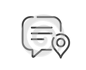 Chat bubble line icon. Speech dialogue box sign. Vector