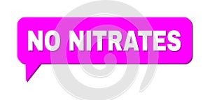 Chat NO NITRATES Colored Bubble Message