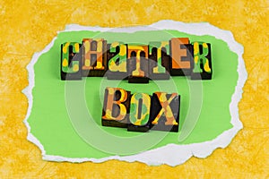 Chatter box talk text bubble speech communication idea expression