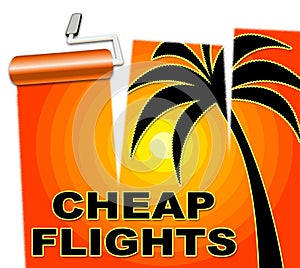 Cheap Flights Represents Low Cost And Air