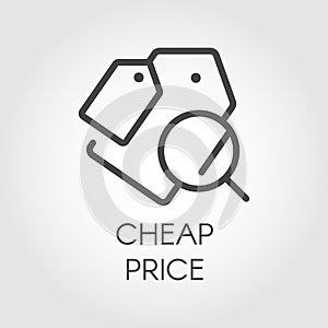 Cheap price icon. Badge price-tag for stores, sites and mobile apps. Label for offers, discounts, sales, black friday