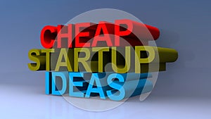 Cheap startup ideas on blue