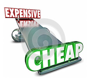 Cheap Vs Expensive See Saw Balance Comparing Prices Costs