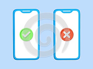 Check mark and cross icon symbol on smartphone screen. Green tick and red cross check marks. Approve and reject on smartphone.