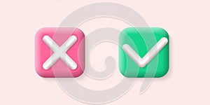 Check mark icon. 3d tick and cross symbols. Correct, right and wrong signs or buttons. Vector illustration