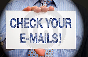 Check your e-mails