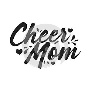 Cheer Mom Vector, Cheer Mom Text, Cheer Parent, Cheer Dad, Text Illustration