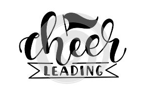 Cheerleading hand calligraphy with flag. Vector stock illustration, black text isolated on white background. photo