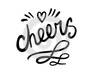 Cheers hand drawn lettering for prints posters t shirts notebooks banners