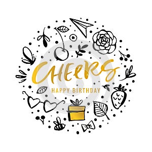 Cheers. Happy Birthday. Calligraphy greeting card with golden gi