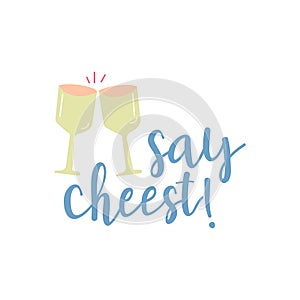 Say cheest Vector quote hand drawn Lettering