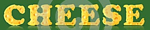 Cheese in the form of letters with a shadow.Cheese text on a green isolated background