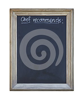 Chef recommends chalkboard