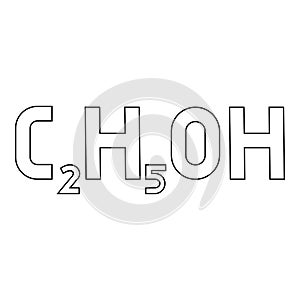 Chemical formula C2H5OH ethanol Ethyl alcohol contour outline icon black color vector illustration flat style image