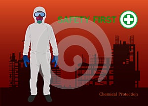 Chemical Protection, Safety First