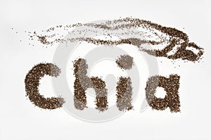 Chia word made from chia seeds on white background. Healthy Chia Seeds for Weightloss.