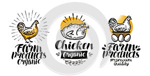 Chicken, hen label set. Poultry farm, egg, meat, broiler, pullet icon or logo. Lettering vector illustration photo