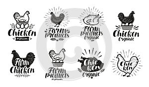 Chicken label set. Food, poultry farm, meat, egg icon or logo. Lettering vector illustration