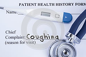 Chief complaint coughing. Paper patient health history form, on which is written the complaint coughing as the main reason for vis