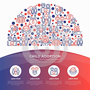 Child adoption concept in half circle with thin line icons: adoptive parents, helping hand, orphan, home care, LGBT couple with