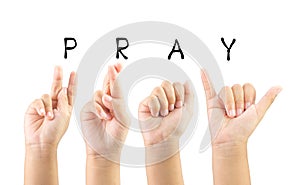 Child hand sign language alphabet for pray with clipping path