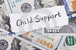 Child Support Note Placed On Top Of Dollar