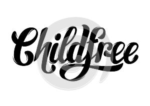 Childfree. Vector quote typographical background photo