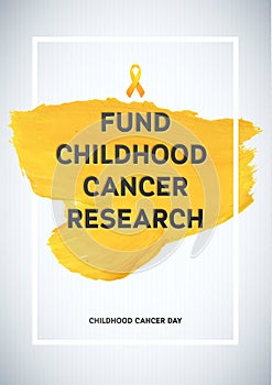 Childhood Cancer Awareness Poster. Yellow Brush Strokes and Frame Illustrate the Problem. Childhood cancer awareness symbol